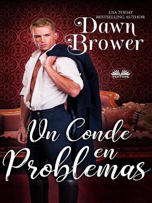 Title details for Un Conde En Problemas by Dawn Brower - Available